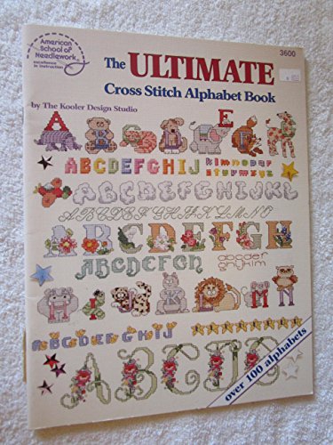 The Ultimate Cross Stitch Alphabet Book by The Kooler Design Studio (Paperback)