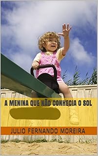 Livro A menina que não conhecia o sol