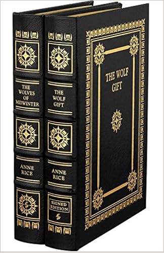 Anne Rice The Wolf Gift Chronicles 2 Vol Easton Press Signed