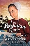The Hawaiian Quilt by Wanda E. Brunstetter, Jean Brunstetter