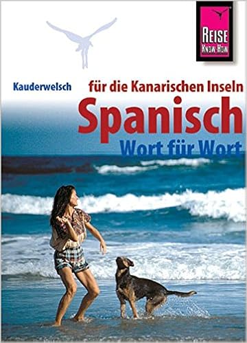 Reise Know How Sprachfuhrer Spanisch Fur Die Kanarischen Inseln Wort Fur Wort Kauderwelsch Band 161 Amazon De Schulze Dieter Gawin Izabella Bucher