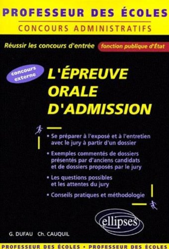 Réussir l'épreuve orale d'admission