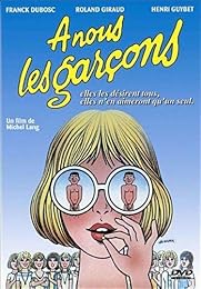 A Nous Les Garçons
