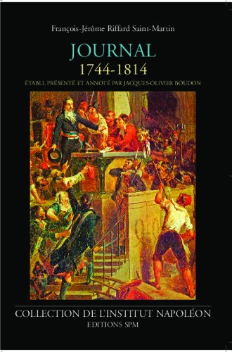 Journal de François-Jérôme Riffard Saint-Martin, 1744-1814
