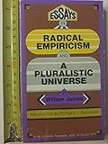 Essay in Radical Empiricism. A Pluralistic Universe
