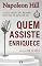 Livro Quem assiste enriquece: Seleção inédita das melhores palestras de Napoleon Hill