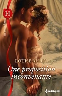 Une Proposition Inconvenante Louise Allen Babelio