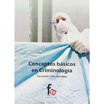 Conceptos Básicos De Criminología (Criminologia (f.Alcala)) Conceptos Básicos De Criminología (Criminologia (f.Alcala))
