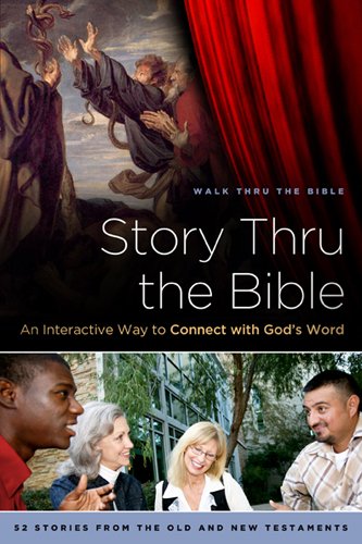 Story Thru the Bible: An Interactive Way to Connect with God's Word (Navpress Devotional Readers) by Walk Thru The Bible