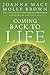 Coming Back to Life: The Updated Guide to the Work That Reconnects by Joanna Macy, Molly Young Brown