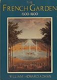 The French Garden 1500 1800 by 