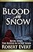 Blood in Snow: The Riddle in Stone Series - Book Three
