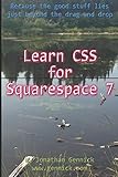 Learn CSS for Squarespace 7 by Jonathan Gennick