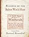 Records of the Salem Witch-Hunt by Bernard Rosenthal