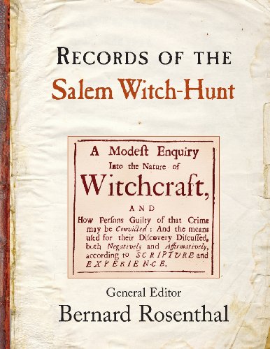 Records of the Salem Witch-Hunt by Bernard Rosenthal