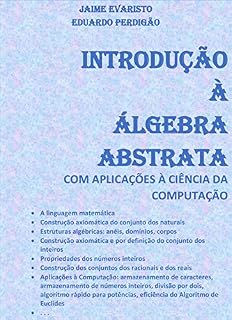 Livro INTRODUÇÃO À ÁLGEBRA ABSTRATA: COM APLICAÇÕES À CIÊNCIA DA COMPUTAÇÃO