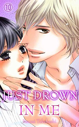 Just drown in me Vol.10 (TL Manga)