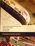 Paperback Implementing Organizational Change: Theory into Practice Book