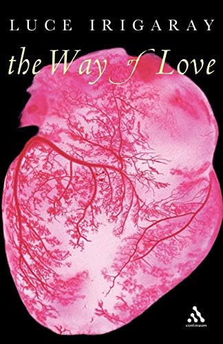 Way of Love (Athlone Contemporary European Thinkers)