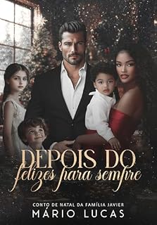 Livro Depois do Felizes Para Sempre: Conto de Natal da Família Javier