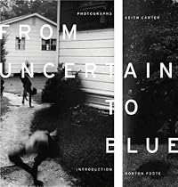 From Uncertain to Blue (Bill and Alice Wright Photography Series) From Uncertain to Blue (Bill and Alice Wright Photography Series)