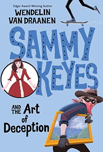 Sammy Keyes and the Art of Deception (Sammy Keyes (Quality)) Paperback โ 10 May 2005