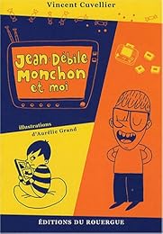 Jean-Débile Monchon et moi