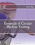 Essentials of Circular Machine Knitting