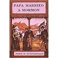Papa Married A Mormon Fitzgerald John D Free Shipping