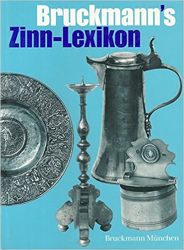 Bruckmann S Zinn Lexikon Amazon De Mory Ludwig Eleonore Pichelkastner Und Bernd Hofler Bucher