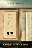 The Story of Land and Sea: A Novel (P.S. (Paperback))