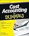 Cost Accounting For Dummies