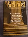 Religious Freedom: One of A Series Documenting America's Quest to Achieve the Promises of the Bill of Rights