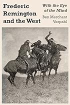 Frederic Remington and the West: With the Eye of the Mind