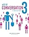 Age of Conversation 3: It's Time to Get Busy! (The Age of Conversation) by Drew McLellan, Gavin Heaton