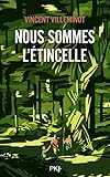 Nous sommes l'étincelle by 