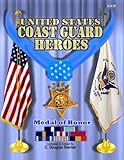 United States Coast Guard Heroes