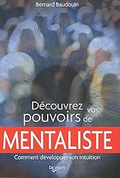 Découvrez vos pouvoirs de mentaliste