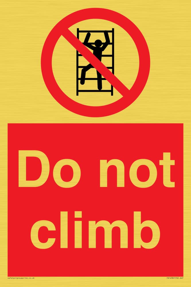 Do not climb Sign - 200x300mm - A4P