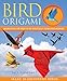 Bird Origami (Origami Books)