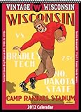 Wisconsin Badgers 2012 Vintage Football Calendar by 
