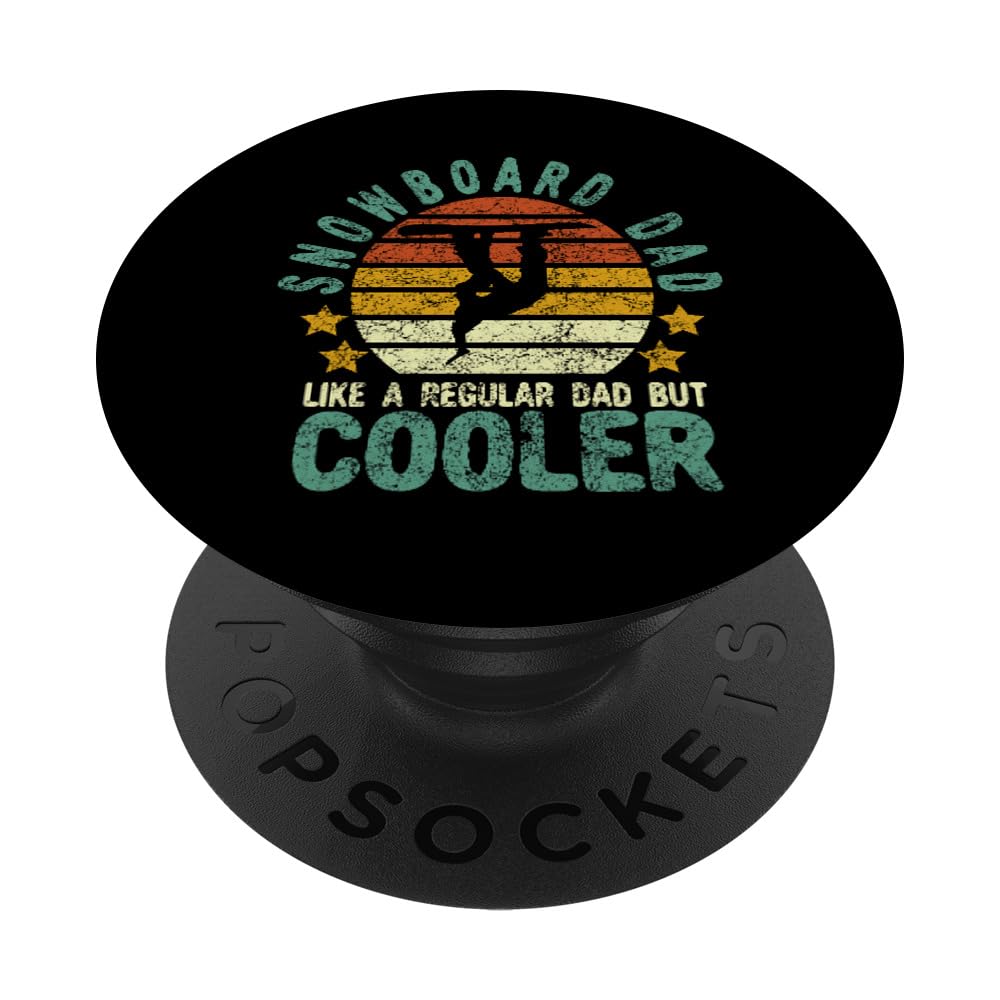 Snowboard Dad Funny Snow male Snowboarding & Snowboarder PopSockets Swappable PopGrip