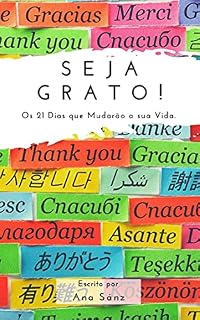 Livro Seja Grato!: 21 Dias que irão Mudar sua Vida