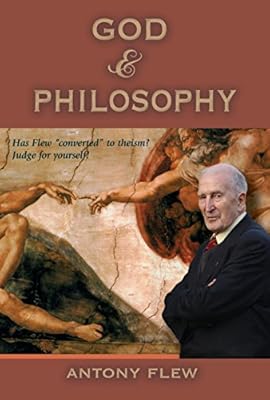 God Philosophy Antony Flew 9781591023302 Amazoncom Books -