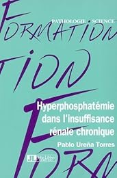 Hyperphosphatémie dans l'insuffisance rénale chronique