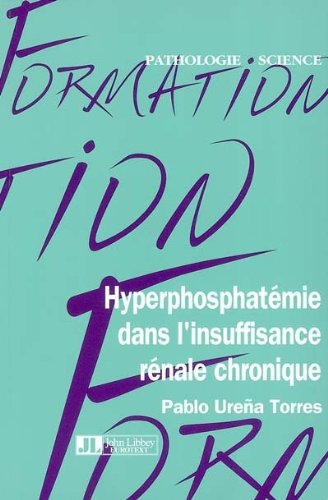 Hyperphosphatémie dans l'insuffisance rénale chronique