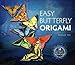 Easy Butterfly Origami (Dover Origami Papercraft) by Tammy Yee