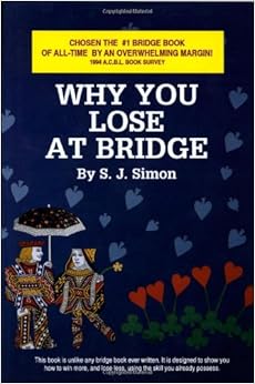 Why You Lose at Bridge, by S. J. Simon