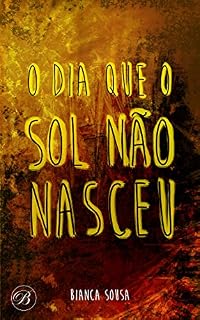 Livro O dia que o Sol não nasceu
