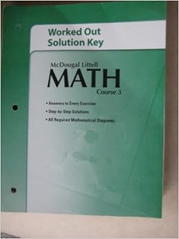 McDougal Littell Math Course 3: Worked-Out Solution Key ...